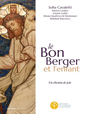 cover image of Le Bon Berger et l'enfant, un chemin de joie, Volume 1